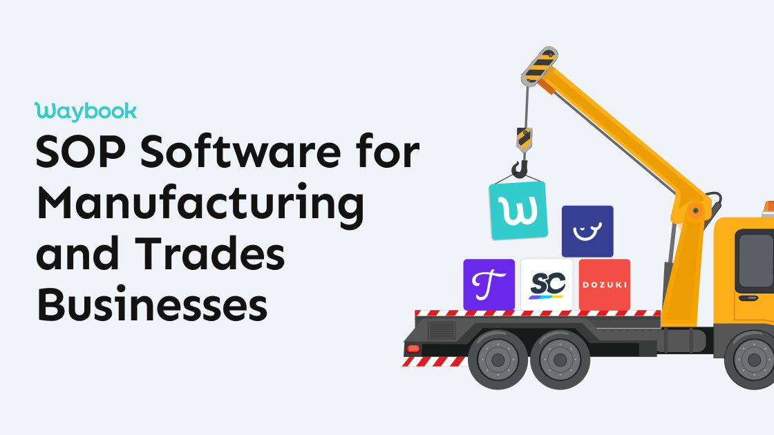 SOP Software for Manufacturing and Trades Businesses, Seven Tools Compared